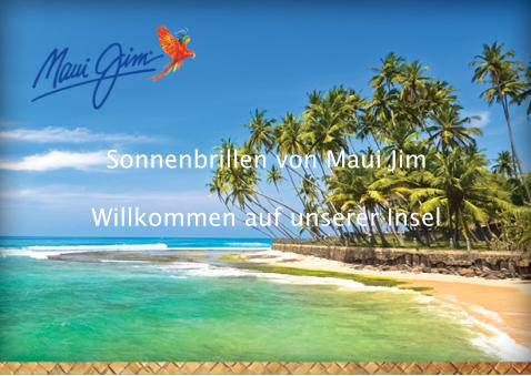 Sonnenbrillen von Maui Jim Willkommen auf unserer Insel