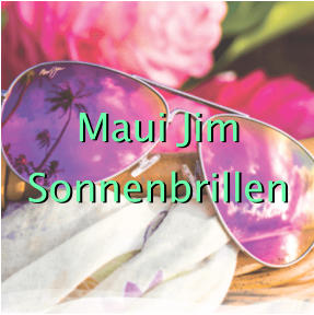 Maui Jim Sonnenbrillen
